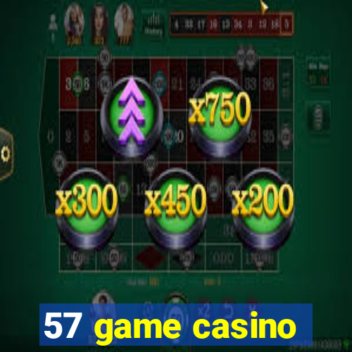 57 game casino